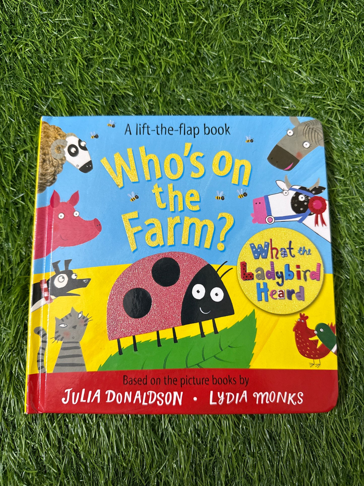 Who's on the Farm? A What the Ladybird Heard Book