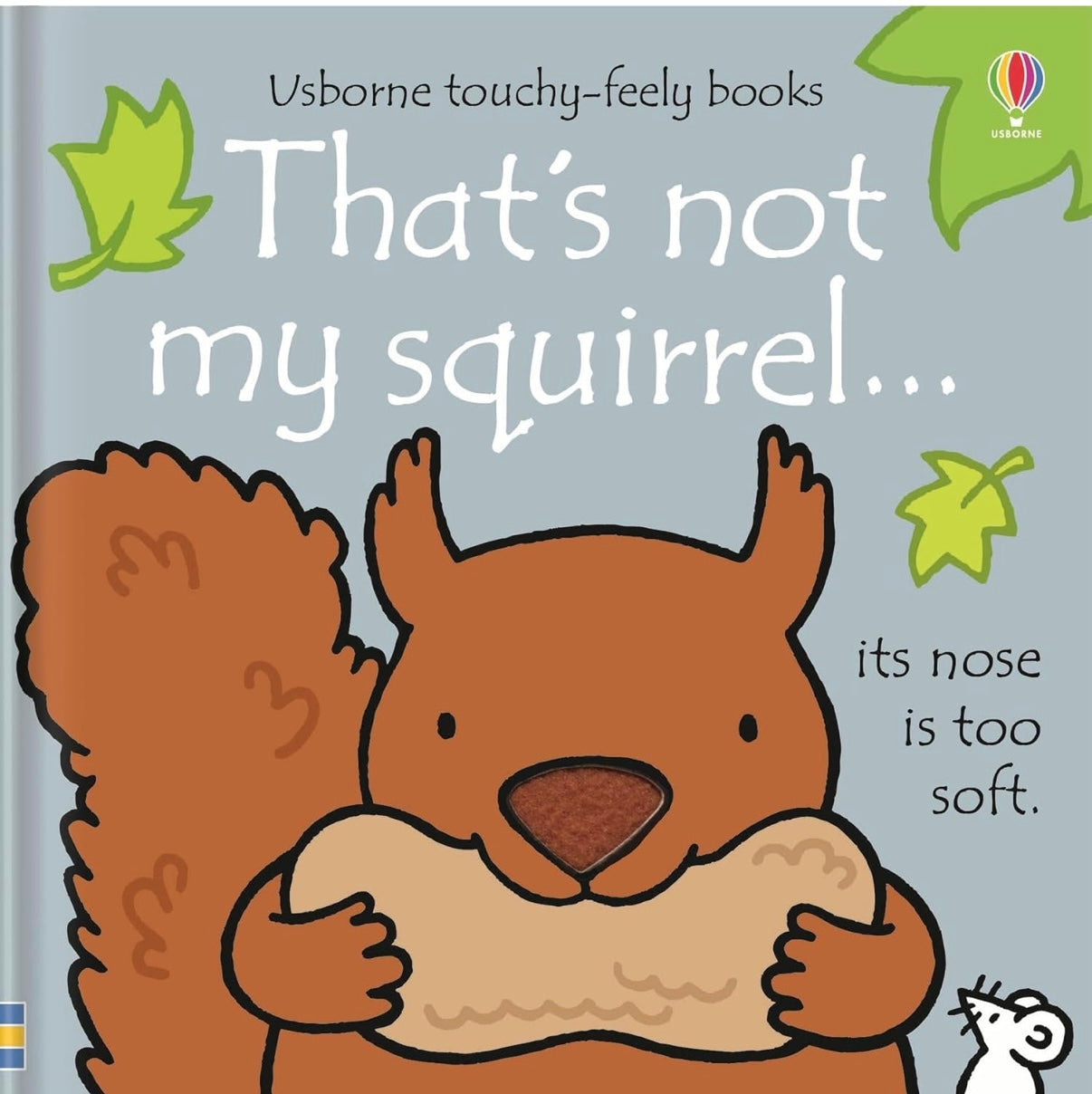 That’s not my squirrel…