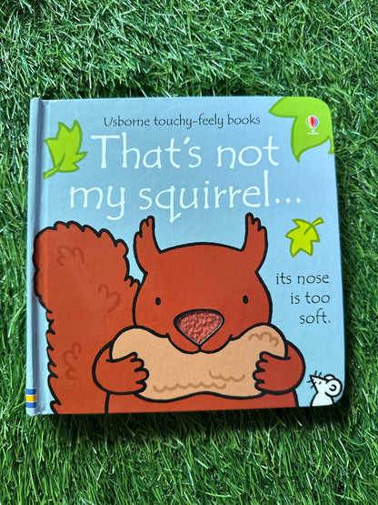 That’s not my squirrel…