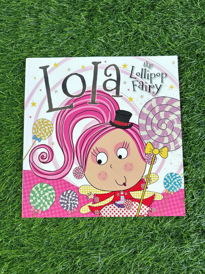 Lola the Lollipop Fairy