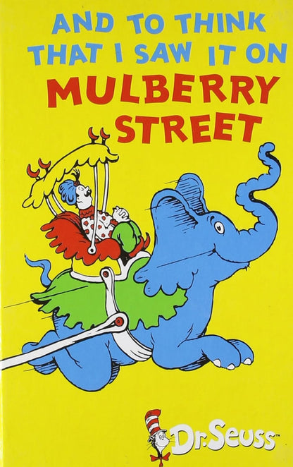 And To Think That I Saw It On Mulberry Street
