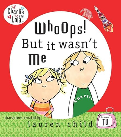 Whoops! But it Wasn't Me