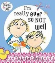 I'm Really Ever So Not Well
