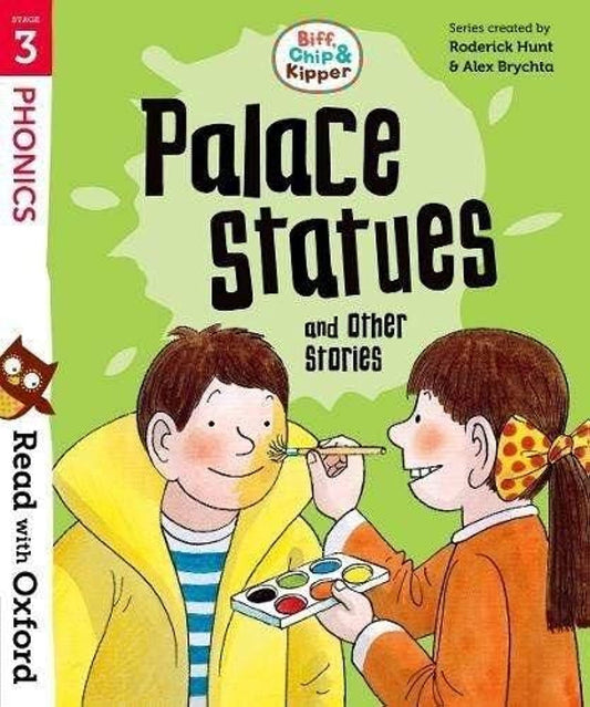 Palace Statues and Other Stories (Phonics Stage 3)
