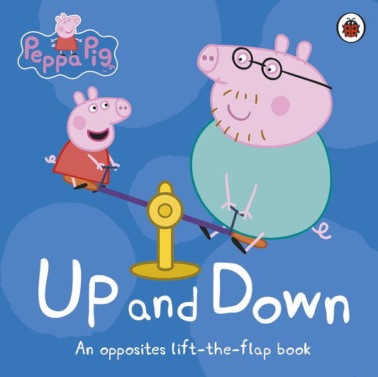 Up and Down An Opposites Lift-the-flap Book