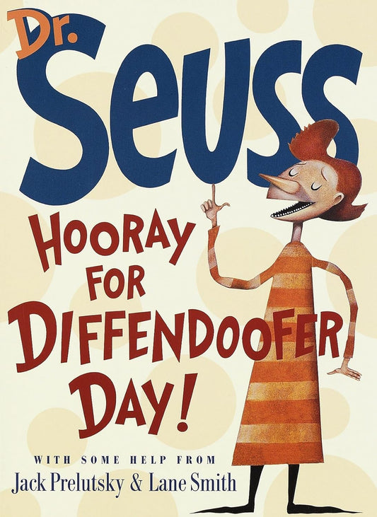 Dr. Seuss Hooray for Diffendoofer Day!