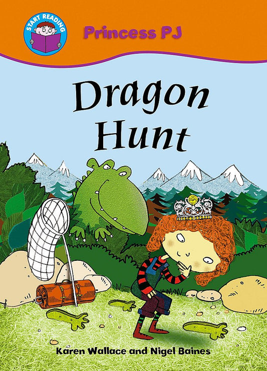Dragon Hunt (Start Reading: Princess Pj)