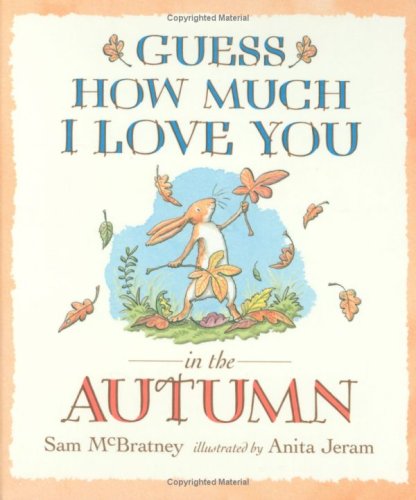 Guess how Much I Love You in the Autumn