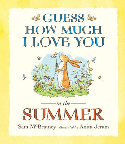Guess How Much I Love You in the Summer (Mini)