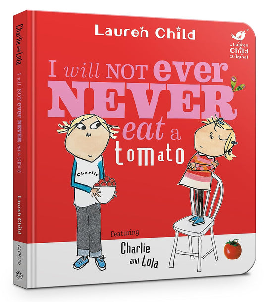 I Will Not Ever Never Eat a Tomato