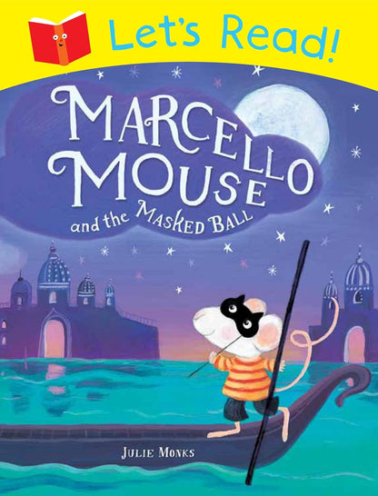 Let's Read Marcello Mouse and the MAsked Ball