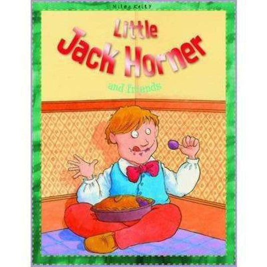 Little Jack Horner And Friends