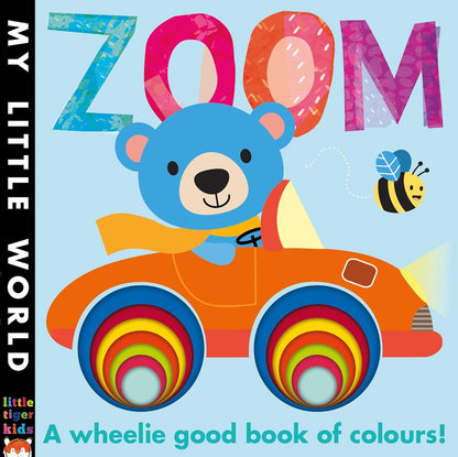 Zoom A Wheelie Good Book of Colours!