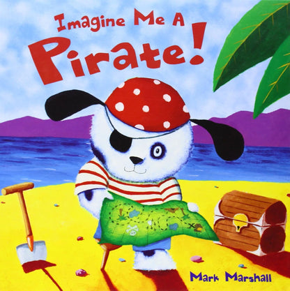 Imagine Me A Pirate!