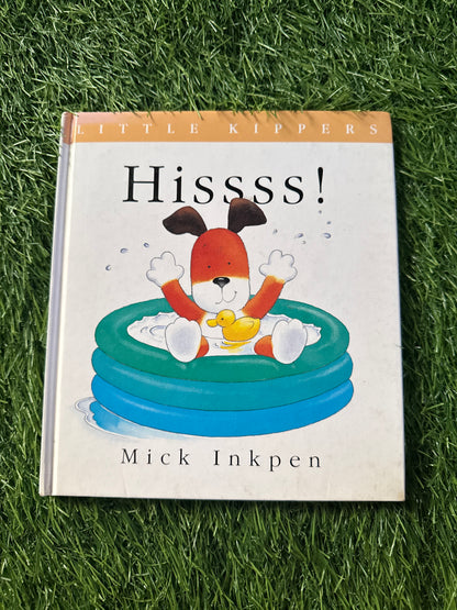 Little Kipper Hissss!
