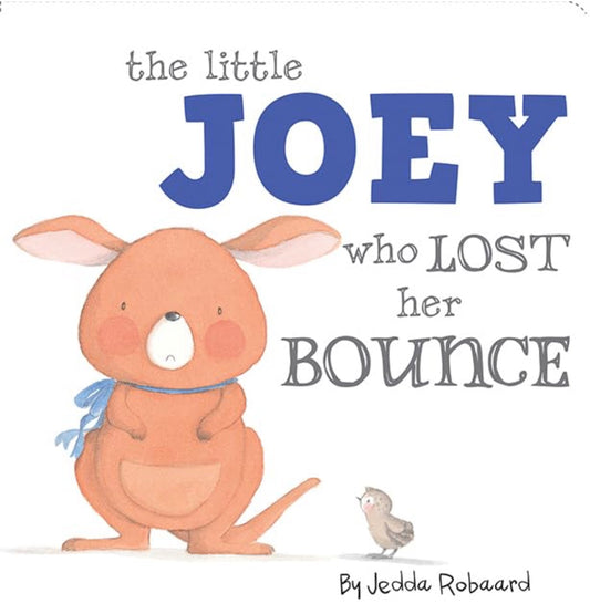 The Little Joey Who Lost Her Bounce (Little Creatures)