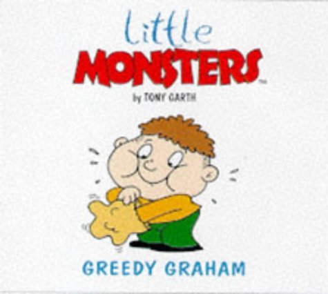 Greedy Graham (Little Monsters)