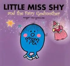 Little Miss Shy and the Fairy Godmother