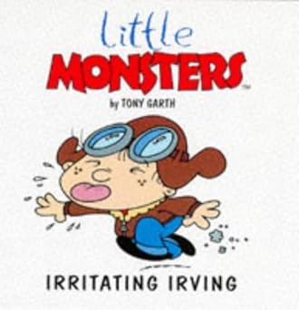 Irritating Irving (Little Monsters)