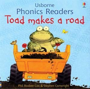 Toad Makes a Road (Usborne Phonics)
